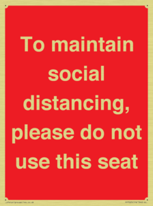 To maintain social distancing, please do not use this seat
